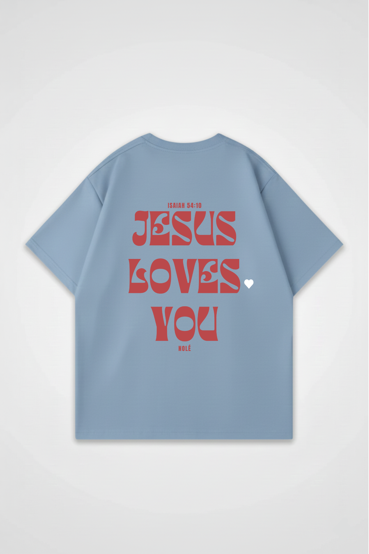 JESUS LOVES YOU OVERSIZED TEE