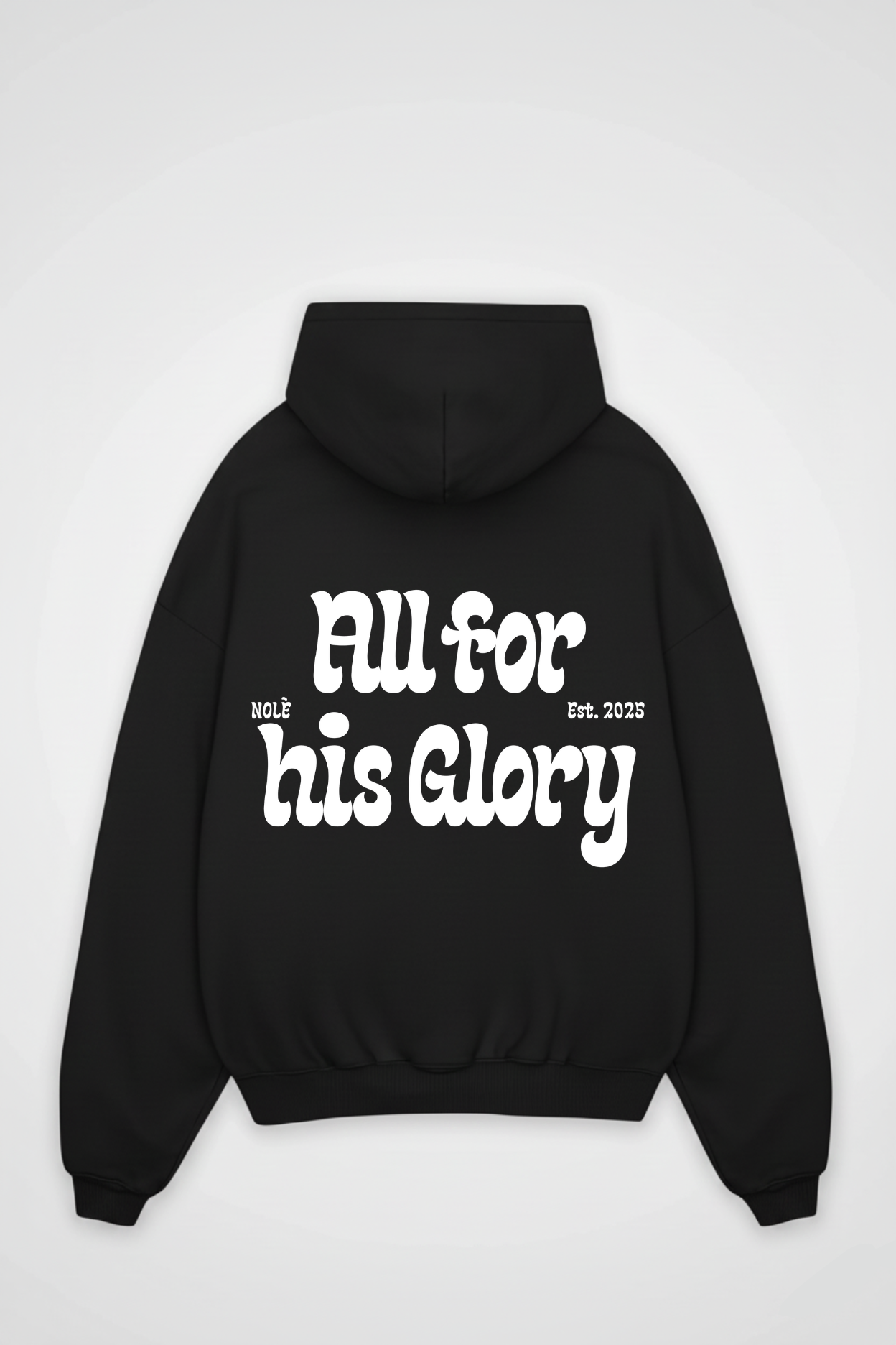 ALL FOR HIS GLORY OVERSIZED HOODIE