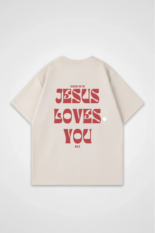 JESUS LOVES YOU OVERSIZED TEE