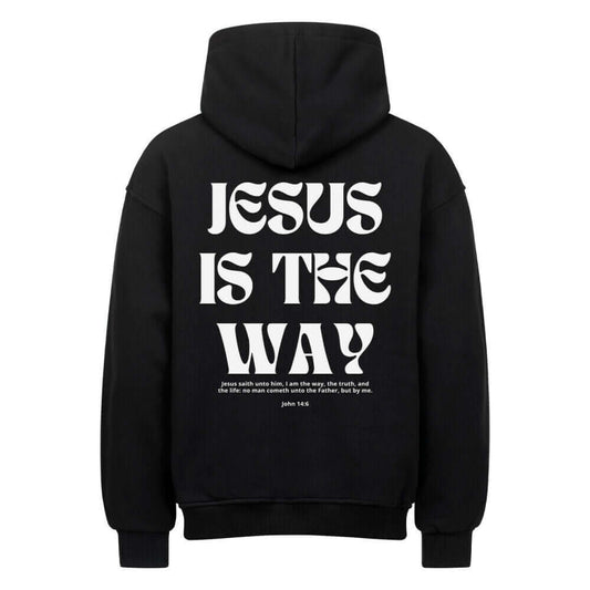 Black oversized hoodie with bold text 'JESUS IS THE WAY' and John 14:6 scripture on the back, stylish and comfortable.