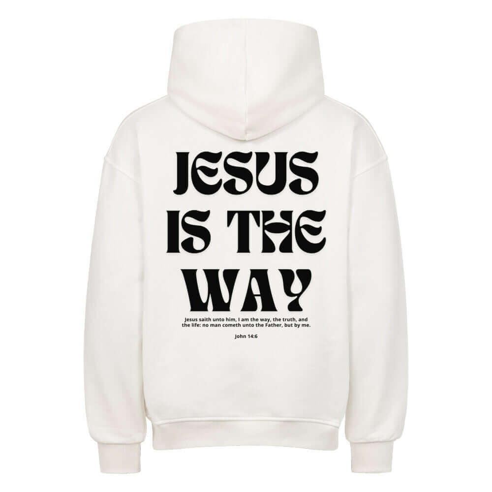 Back view of JESUS IS THE WAY oversized hoodie with bold text and biblical reference, perfect for casual Christian streetwear.