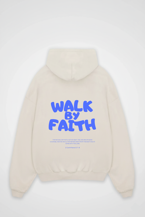 WALK BY FAITH OVERSIZED HOODIE